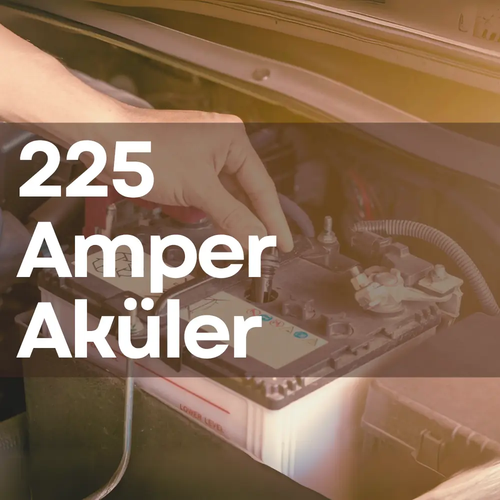 225 Amper Aküler