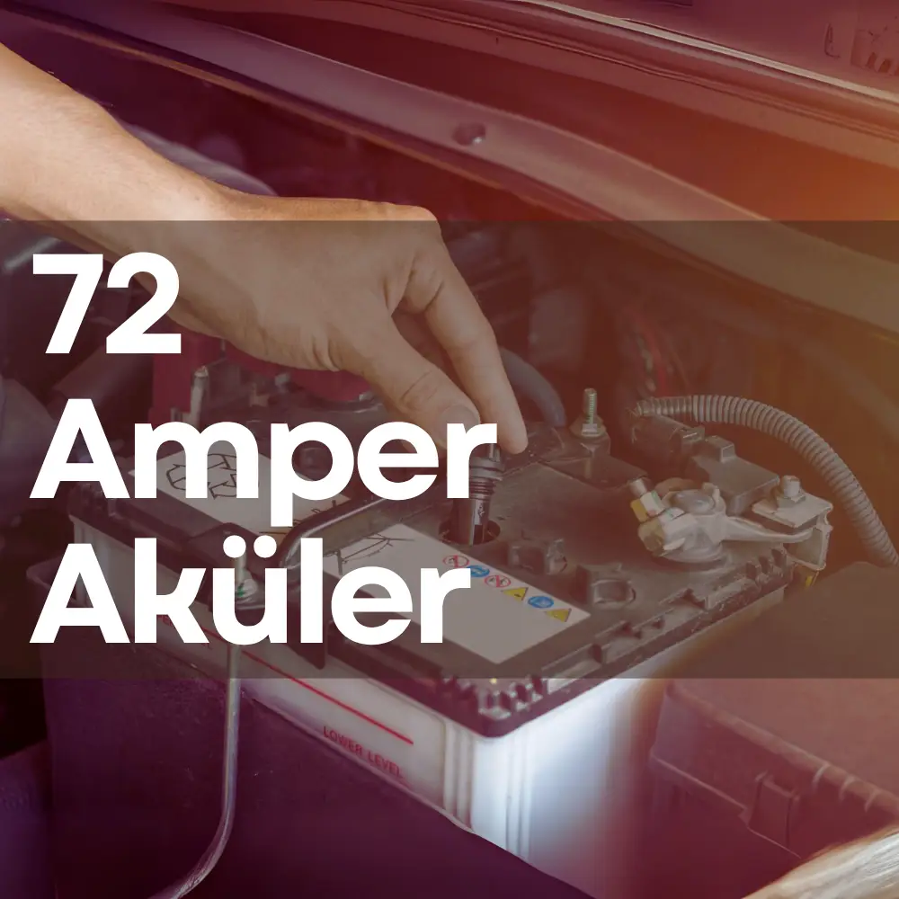 72 Amper Aküler